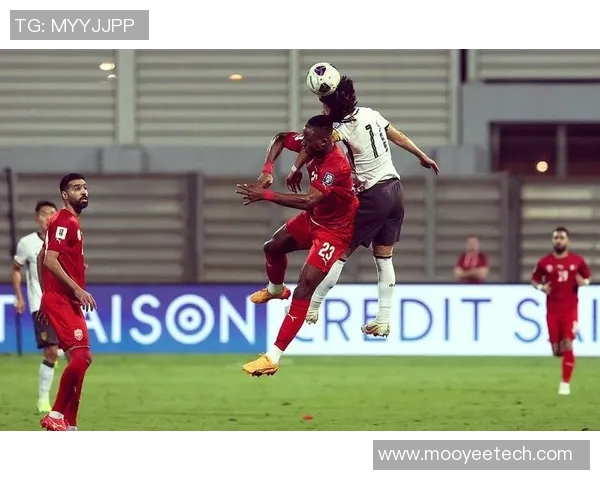 巴林与中国男足精彩对决全场录像回放及精彩瞬间分析